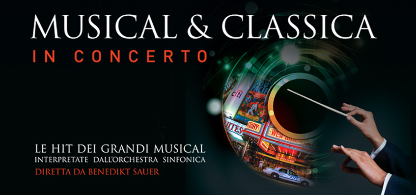 Musical & Classica – Concerto al Teatro Nazionale – 5 dicembre 2016